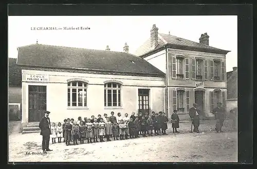 AK Le Charmel, Mairie et Ecole