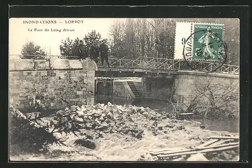 AK Lorroy, Inondations, Le Pont du Loing détruit, Hochwasser