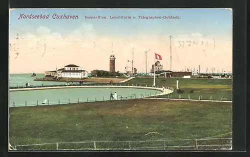 AK Cuxhaven, Seepavillon, Leuchtturm und Telegraphen-Gebäude