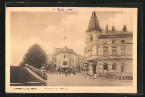 AK Cuxhaven, Alterweg und Deichstrasse mit Gasthaus Hohenzollern-Hof
