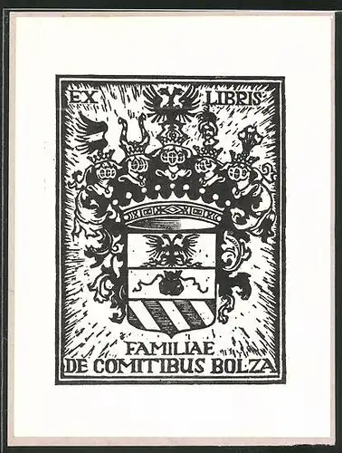 Exlibris Familiae de Comitibus Bolza, Wappen mit Ritterhelme, Adler und Sack