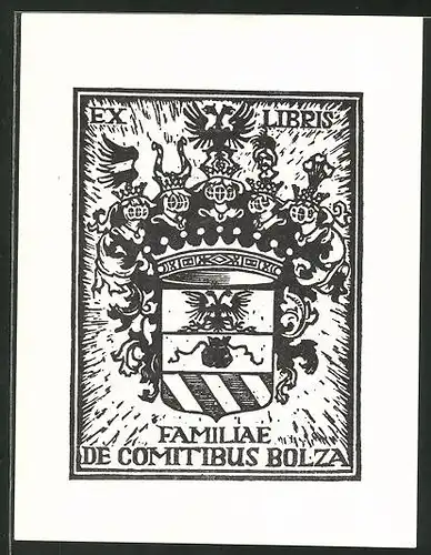 Exlibris Familiae de Comitibus Bolza, Wappen mit Ritterhelme, Adler und Sack