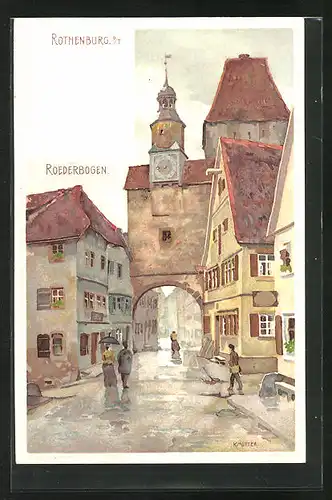 Künstler-AK Karl Mutter: Rothenburg, Ortspartie mit Roederbogen