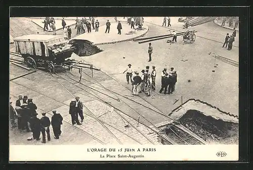 AK Paris, L`Orage du 15 Juin, La Place Saint-Augustin, Unwetter