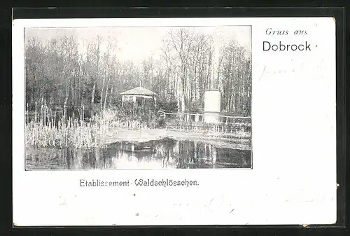 AK Dobrock, Etablissement Waldschlösschen