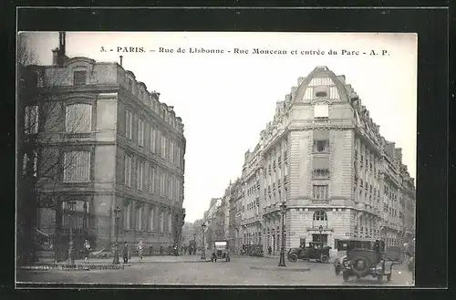 AK Paris, Rue de Lisbonne, Rue Monceau et entrée du Parc