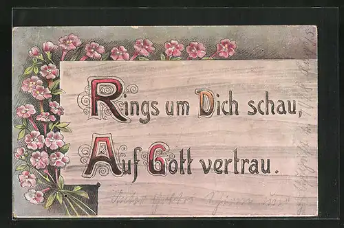 Holzbrand-Imitations-AK Spruch Rings um Dich schau, Auf Gott vertrau. von Blumen eingerahmt