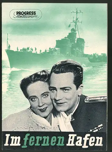 Filmprogramm PFI Nr. 87 /55, Im fernen Hafen, M. Kusnezow, A. Werbizki, Regie: W. Braun