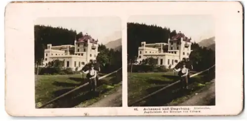 Stereo-Fotografie unbekannter Fotograf, Ansicht Hinterriss /Achensee, Jagdschloss des Herzog von Coburg