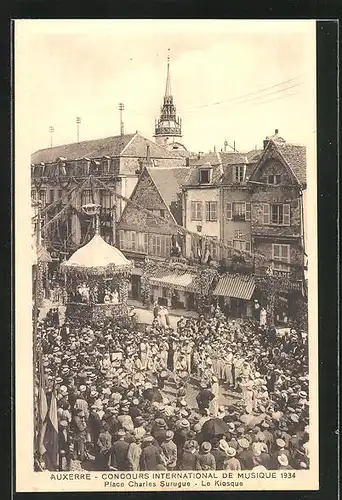 AK Auxerre, Concours International de Musique 1934, Place Charles Surugue, Le Kiosque