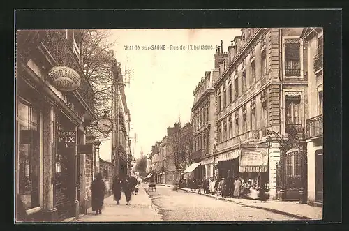 AK Chalon-sur-Saone, Rue de l` Obelisque