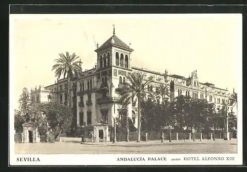 AK Sevilla, Andalucia Palace antes Hotel Alfonso XIII