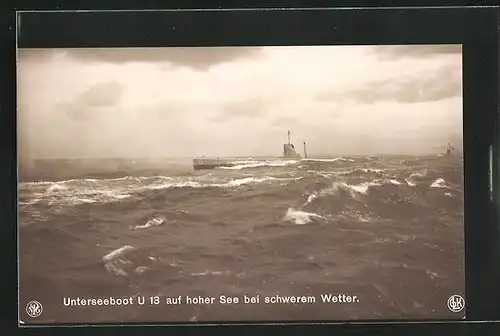 AK U-Boot U13 auf hoher See bei schwerem Wetter