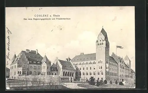 AK Coblenz a. Rhein, Neues Regierungsgebäude und Präsidentenhaus