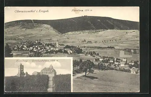 AK Oberwiesenthal, Ortsansicht, Blick zum Fichtelberg, Unterkunftshaus auf dem Fichtelberg