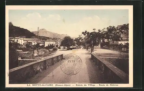 AK La Motte-du-Caire, Entrée du Village, Route de Sisteron
