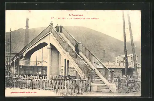 AK Viviez, La Passarrelle des Usines
