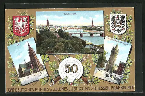 AK Frankfurt /Main, XVII. Deutsches Bundes- & Goldnes Jubiläumsschiessen 1912, Totalansicht, Dom & Eschenheimer Turm