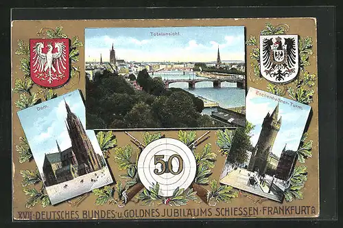 AK Frankfurt /Main, XVII. Deutsches Bundes- & Goldnes Jubiläumsschiessen 1912, Totalansicht, Dom & Eschenheimer Turm