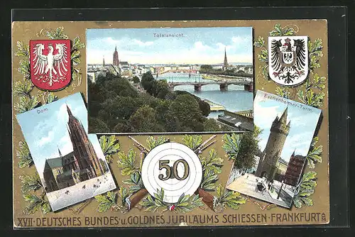 AK Frankfurt /Main, XVII. Deutsches Bundes- & Goldnes Jubiläumsschiessen 1912, Totalansicht, Dom & Eschenheimer Turm