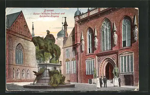 AK Bremen, Kaiser Wilhelm-Denkmal und Ratskeller-Eingang