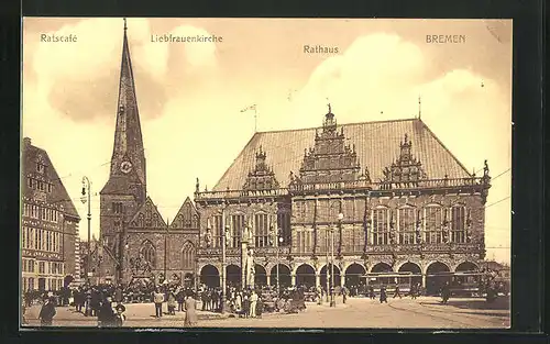 AK Bremen, Ratscafé, Liebfrauenkirche und Rathaus