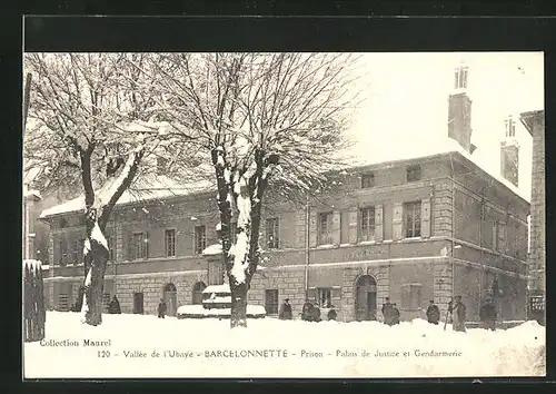 AK Barcelonnette, Prison, Palais de Justice et Gendarmerie