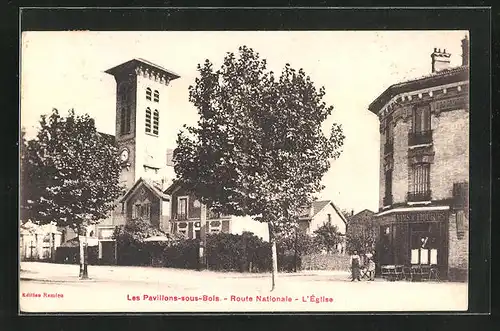 AK Les Pavillons-sous-Bois, Route Nationale, L`Eglise