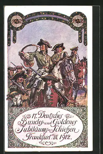 AK Frankfurt a. M., 17. Deutsches Bundes- u. Goldenes Jubiläums-Schiessen 1912, Schützen mit Gewehr