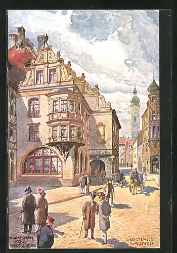 Künstler-AK Richard Wagner: Fuhrwerk und Passanten am Kgl. Hofbräuhaus