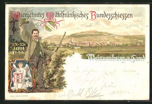 Lithographie Weissenburg, 14. Mittefränkisches Bundesschiessen 1899, Schütze und Ortspanorama, PP15 C 15