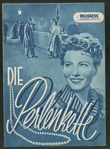 Filmprogramm PFI, Die Perlenkette, Winnie Markus, Richard Häussler, Rolf v. Nauckhoff, Regie: Karl Georg Külb
