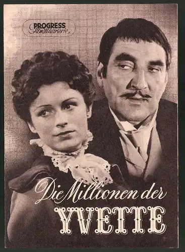 Filmprogramm PFI Nr. 100 /56, Die Millionen der Yvette, Josephine Back, Wolf Kaiser, Anne Dessau, Regie: Martin Hellberg
