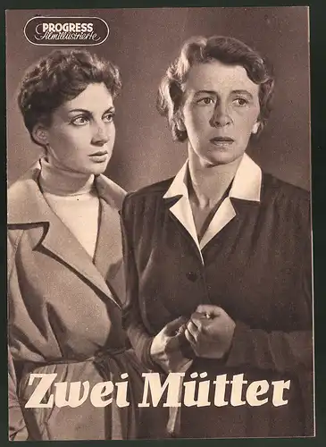 Filmprogramm PFI Nr. 43 /57, Zwei Mütter, Francoise Spira, Helga Göring, Ruth Wacker, Regie: Frank Beyer