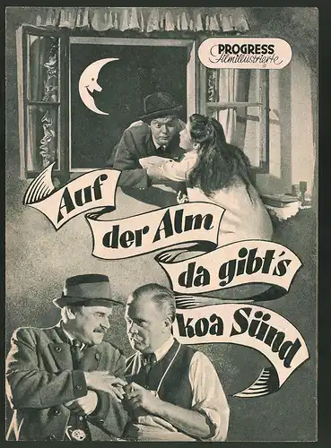 Filmprogramm PFI Nr. 13 /55, Auf der Alm da gib`s koa Sünd, Karl Skraup, Annie Rosar, Regie: Franz Antel