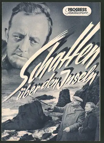 Filmprogramm PFI, Schatten über den Inseln, Erwin Geschonneck, Kriemhild Falke, Regie: Otto Meyer