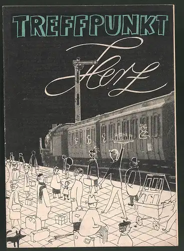 Filmprogramm unbekannt, Treffpunkt Herz, Karl Haase, Walter Ofiera, Marianne Hacke, Regie: Peter Bajach a. G., Operette
