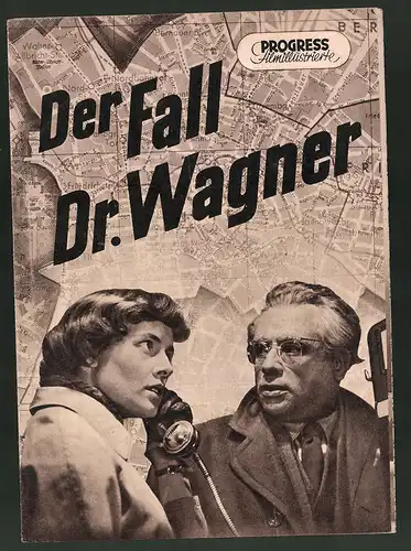 Filmprogramm PFI Nr. 66 /54, Der Fall Dr. Wagner, Harald Mannl, Johanna Endemann, Regie: Harald Mannl
