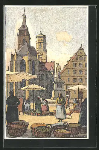 Künstler-AK Ernst E. Schlatter: Stuttgart, Stiftskirche mit Schillerdenkmal