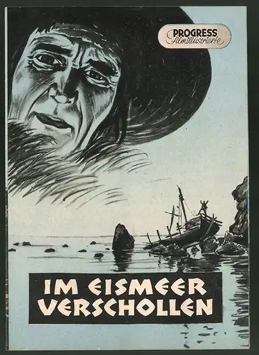 Filmprogramm PFI Nr. 7 /56, Im Eismeer verschollen, N. Krjutschkow, M. Kusnezow, G. Judin, Regie: J. Jegorow