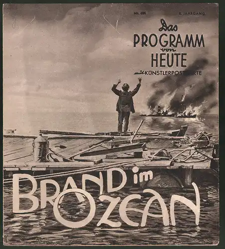 Filmprogramm Programm von heute Nr. 484, Brand im Ozean, Hans Söhnker, René Deltgen, Regie: Günther Rittau
