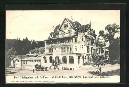 AK Bad Sachsa, Hotel Schützenhaus mit Parkaus und Lindenhaus