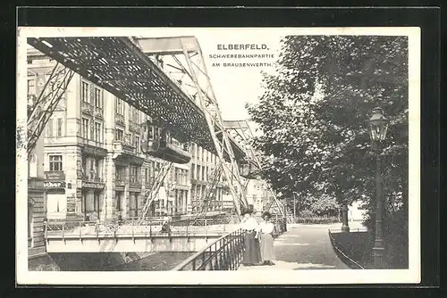 AK Elberfeld, Schwebebahn am Brausenwerth