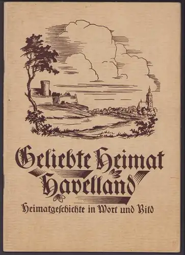 Sammelalbum 52 Bilder, Geliebte Heimat Havelland, Heimatgeschichte in Wort und Bild, Wendenfürst Jacza, Zeppelin