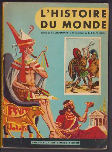 Sammelalbum 165 Bilder, L`Histoire du Monde, Egyptiens, Perses, Grecs, Sparte, Israle et Juda