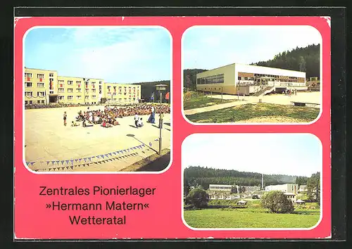 AK Raila /Kreis Schleiz, Zentrales Pionierlager Hermann Matern im Wetteratal