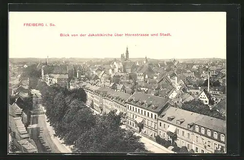 AK Freiberg i. S., Blick von der Jakobikirche über Hochstrasse u Stadt