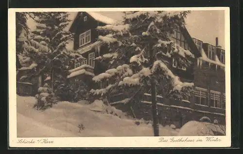 AK Schierke i. H., Das Goethehaus im Winter