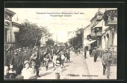 AK Zossen, Transport französischer Gefangener nach dem Truppenlager pber die Bahnhofstrasse