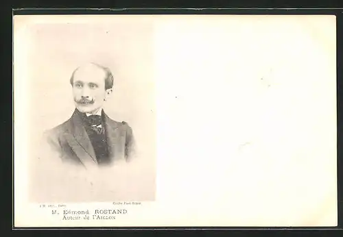 AK Portrait Schriftsteller M. Edmond Rostand im Anzug